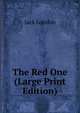 The Red One (Large Print Edition), Джек Лондон 
