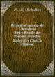 Repertorium op de Literatuur betreffende de Nederlandsche Kolonien (Dutch Edition), W. J. P. J. Schalker 