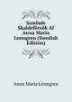 Samlade Skaldeforsok Af Anna Maria Lenngren (Swedish Edition), Anna Maria Lenngren 