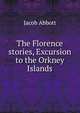The Florence stories, Excursion to the Orkney Islands, Jacob Abbott 