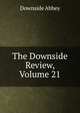 The Downside Review, Volume 21, Downside Abbey 