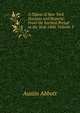 A Digest of New York Statutes and Reports: From the Earliest Period to the Year 1860, Volume 3, Abbott, Austin, 1831-1896 
