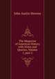 The Magazine of American History with Notes and Queries, Volume 1, part 2, John Austin Stevens 