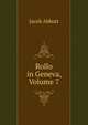 Rollo in Geneva, Volume 7, Jacob Abbott 