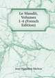 Le Maudit, Volumes 1-4 (French Edition), Jean Hippolyte Michon 