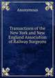 Transactions of the New York and New England Association of Railway Surgeons, Heinrich Kretschmayr 