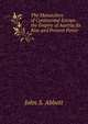 The Monarchies of Continental Europe. the Empire of Austria Its Rise and Present Power, John S. Abbott 