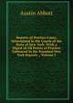 Reports of Practice Cases, Determined in the Courts of the State of New York: With a Digest of All Points of Practice Embraced in the Standard New York Reports ., Volume 3, Abbott, Austin, 1831-1896 