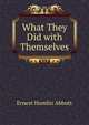 What They Did with Themselves, Ernest Hamlin Abbott 
