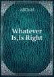 Whatever Is,Is Right., ABChild 