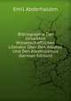 Bibliographie Der Gesamten Wissenschaftlichen Literatur Uber Den Alkohol Und Den Alkoholismus (German Edition), Emil Abderhalden 