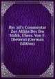 Ibn 'a?l's Commentar Zur Alfijja Des Ibn M?lik, ?bers. Von F. Dieterici (German Edition), 