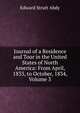 Journal of a Residence and Tour in the United States of North America: From April, 1833, to October, 1834, Volume 3, Edward Strutt Abdy 