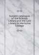 Subject catalogue of the Science Library and the Law Library in Marischal College, 