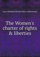 The Women's charter of rights & liberties, Laura Elizabeth Pochin McLar Aberconway 