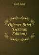 Offener Brief (German Edition), Carl Abel 