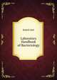 Laboratory Handbook of Bacteriology, Rudolf Abel 