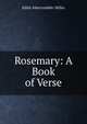 Rosemary: A Book of Verse, Edith Abercrombie-Miller 