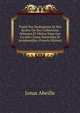 Traite Des Hydropisies Et Des Kystes Ou Des Collections Sereuses Et Mixtes Dans Les Cavites Closes Naturelles Et Accidentelles (French Edition), Jonas Abeille 
