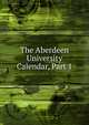 The Aberdeen University Calendar, Part 1, 