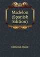 Madelon (Spanish Edition), Edmond About 