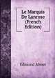Le Marquis De Lanrose (French Edition), Edmond About 