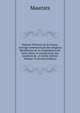 Histoire litteraire de la France; ouvrage commence par des religieux Benedictins de la Congregation de Saint-Maur, et continue par des membres de . et belles-lettres) Volume 35 (French Edition), Maurists 