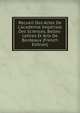 Recueil Des Actes De L'acad?mie Imp?riale Des Sciences, Belles-Lettres Et Arts De Bordeaux (French Edition), 