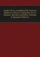 Anales De La Academia De Ciencias Medicas, Fisicas Y Naturales De La Habana: Revista Cientifica, Volume 8 (Spanish Edition), 