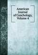 American Journal of Conchology, Volume 4, 