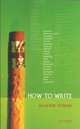 How to Write, Fowler Alastair 