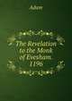 The Revelation to the Monk of Evesham. 1196, Adam 