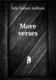 More verses, Julia Dulany Addison 
