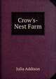 Crow's-Nest Farm, Julia Addison 
