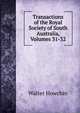 Transactions of the Royal Society of South Australia, Volumes 31-32, Walter Howchin 