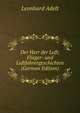 Der Herr der Luft; Flieger- und Luftfahrergeschichten (German Edition), Leonhard Adelt 