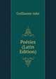 Poesies (Latin Edition), Guillaume Ader 