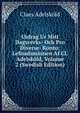 Utdrag Ur Mitt Dagsverks- Och Pro Diverse- Konto: Lefnadsminnen Af Cl. Adelskold, Volume 2 (Swedish Edition), Claes Adelskold 