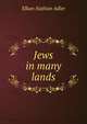 Jews in many lands, Elkan Nathan Adler 