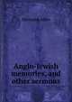 Anglo-Jewish memories, and other sermons, Hermann Adler 