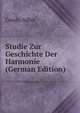 Studie Zur Geschichte Der Harmonie (German Edition), Guido Adler 