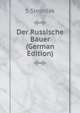 Der Russische Bauer (German Edition), S Stepniak 