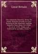 The Admiralty Statutes: Being the Public Statutes Actually in Force Relating to the Admiralty and Her Majesty's Navy from 5 & 6 Edw. Vi. (A.D. 1552) . Order, and Followed by an Index. Under T, Great Britain 
