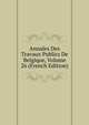 Annales Des Travaux Publics De Belgique, Volume 26 (French Edition), 