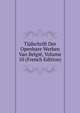 Tijdschrift Der Openbare Werken Van Belgie, Volume 10 (French Edition), 