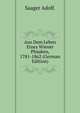 Aus Dem Leben Eines Wiener Phaaken, 1781-1862 (German Edition), Saager Adolf. 