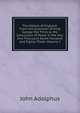 The History of England: From the Accession of King George the Third, to the Conclusion of Peace in the Year One Thousand Seven Hundred and Eighty-Three, Volume 2, John Adolphus 