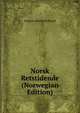 Norsk Retstidende (Norwegian Edition), Norges Advokatforbund 