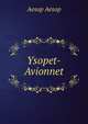 Ysopet-Avionnet, Aesop Aesop 