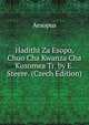 Hadithi Za Esopo, Chuo Cha Kwanza Cha Kusomea Tr. by E. Steere. (Czech Edition), Эзоп 